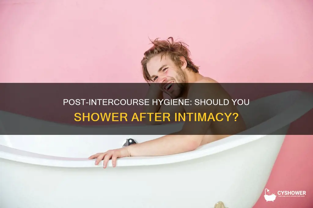 should i take a shower after intercourse
