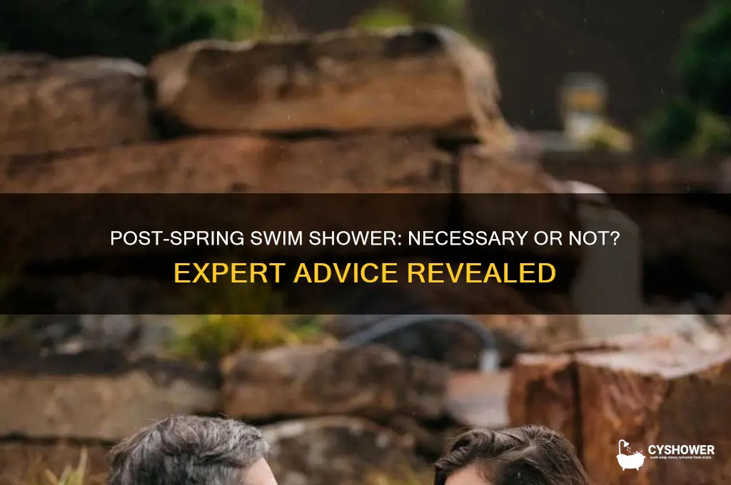 should i take a shower after swimming in a spring