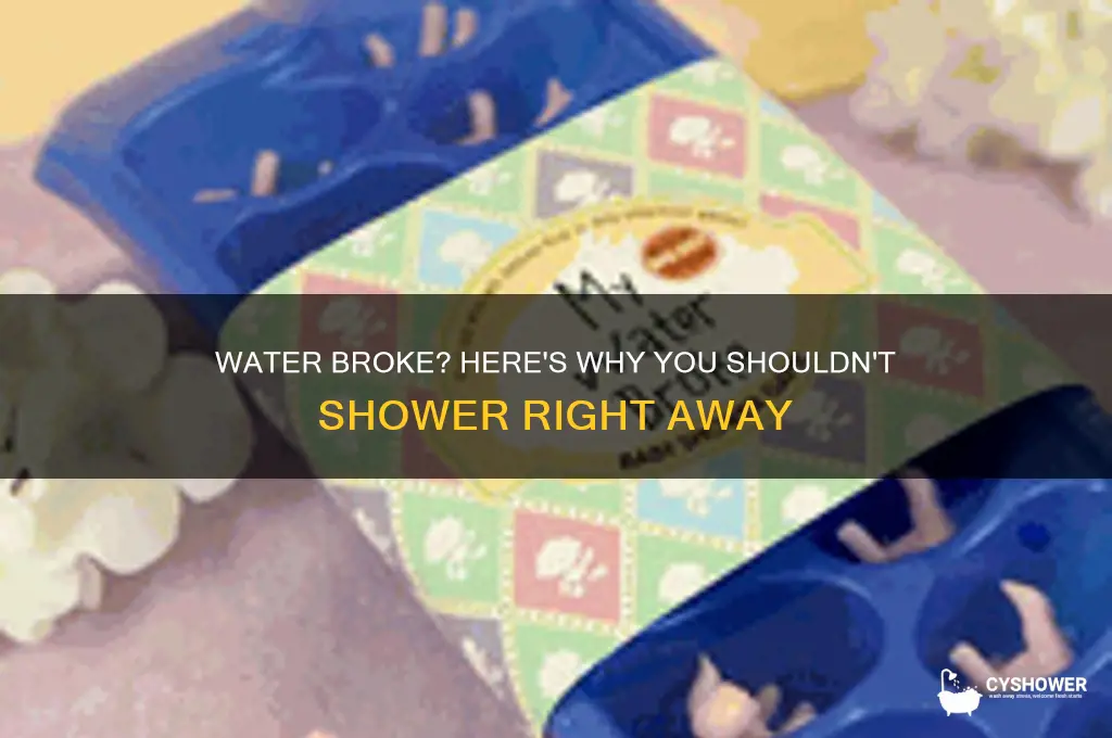 should i take a shower after water breaks