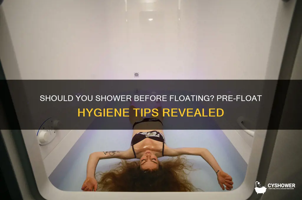 should i take a shower at home before floating