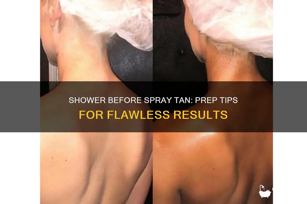 should i take a shower before a spray tan