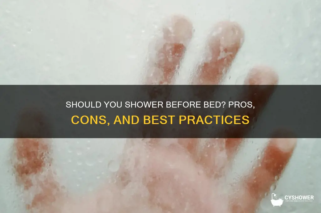 should i take a shower before bed