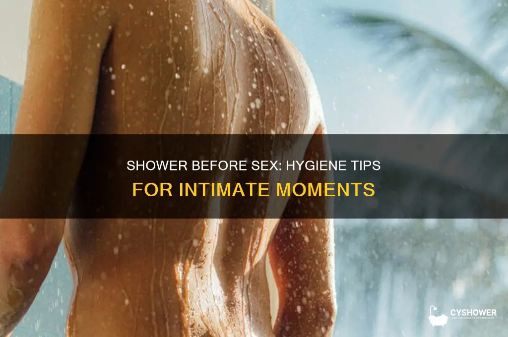 should i take a shower before sex