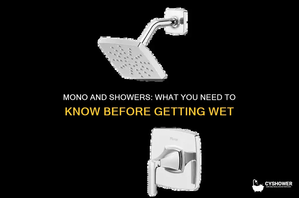 should i take a shower if i have mono