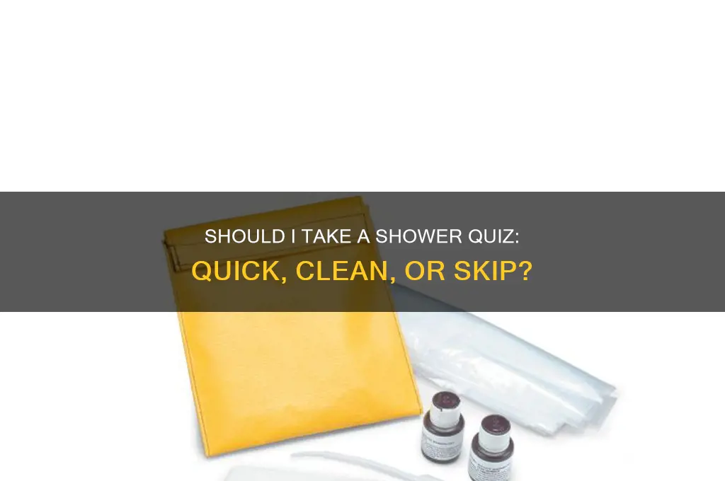 should i take a shower quix