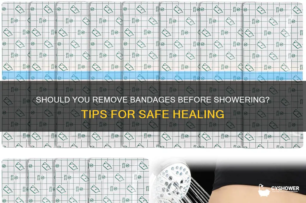 should i take bandage off before shower