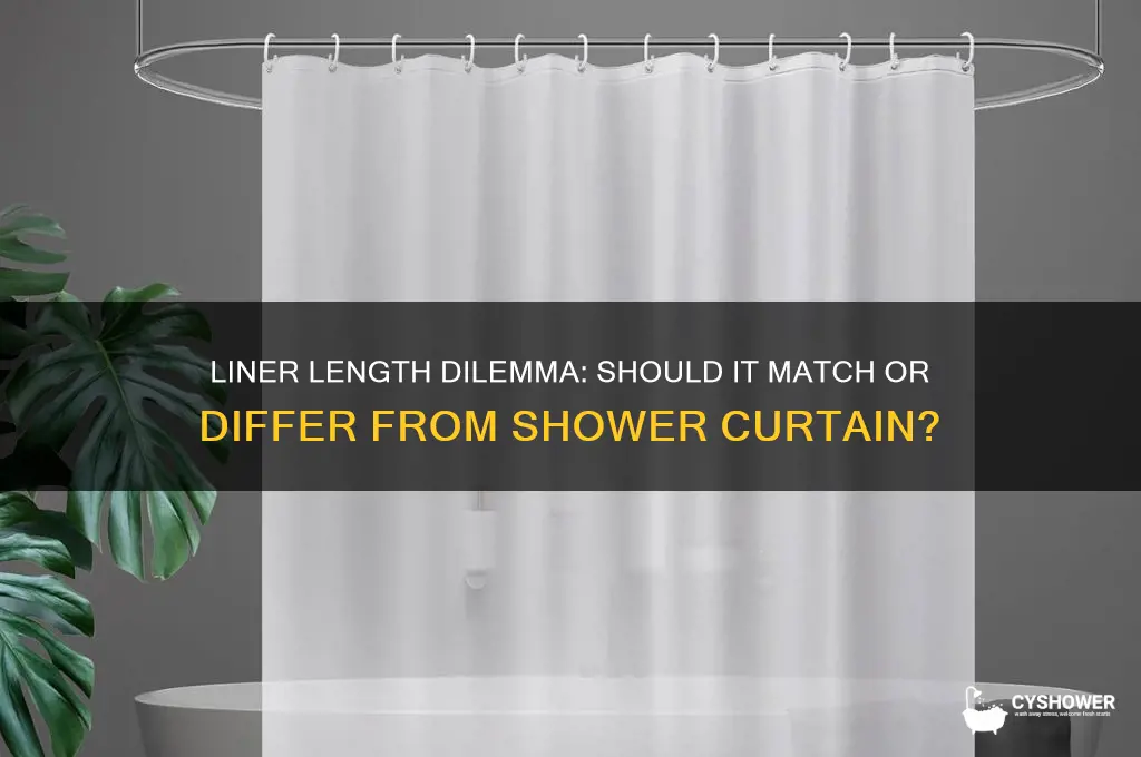 should liner wider or shorter than shower curtain
