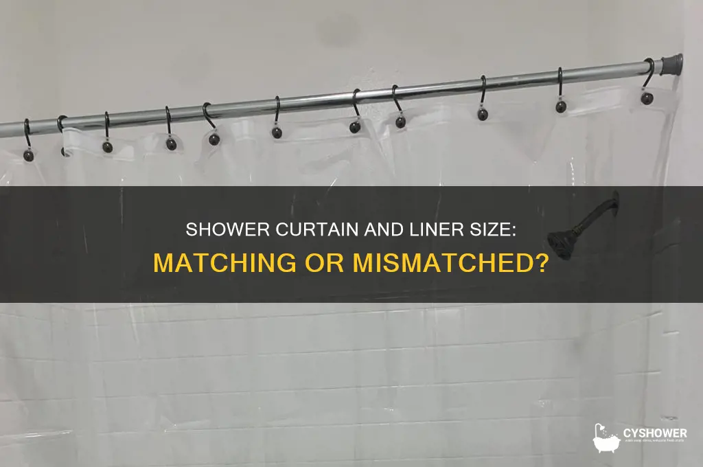 should shower curtain and liner be the same size