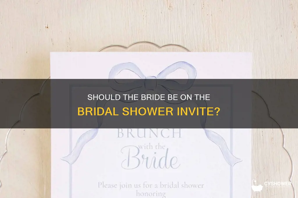 should the bride be included on the bridal shower invite