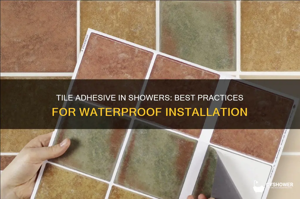 should tile adhesive be used in shower