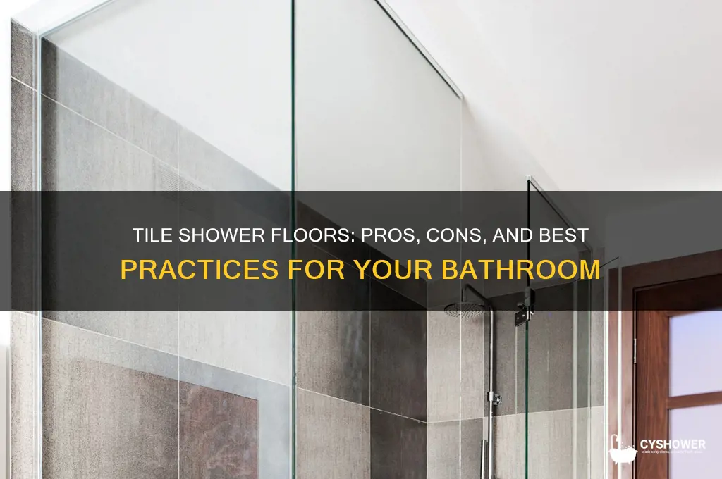 should tile shower floor