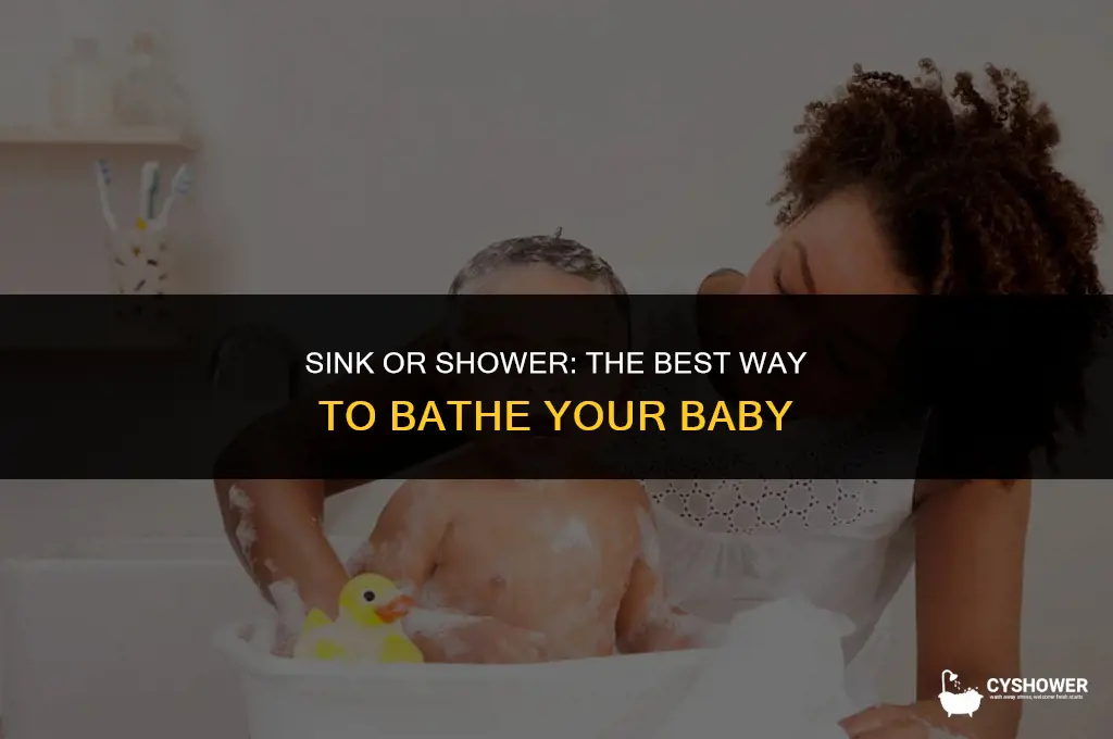 should you bathe baby in sink or shower