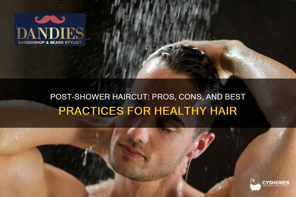 should you get a haircut after a shower