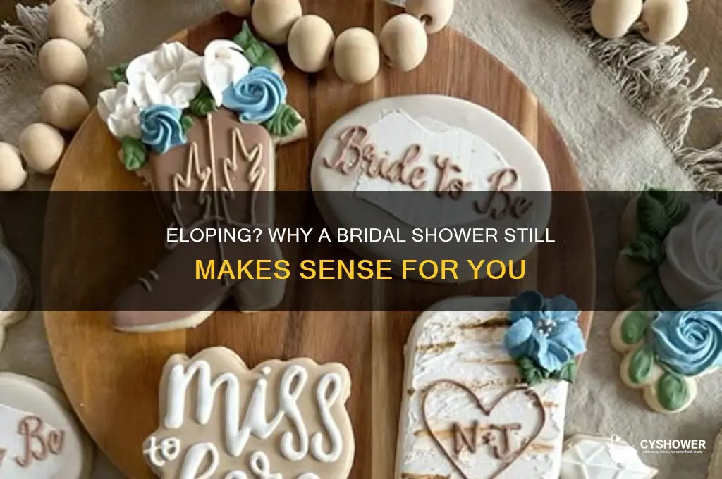 should you have a bridal shower if you are eloping