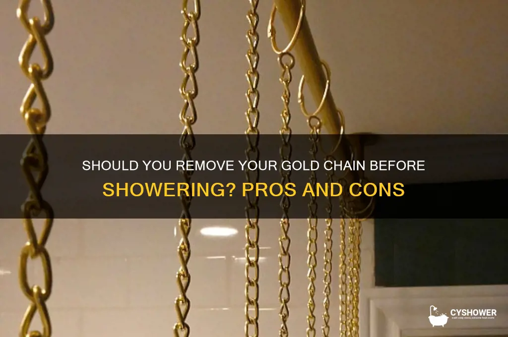 should you remove your gold chain to the shower