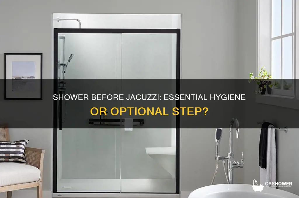 should you shower before getting in a jacuzzi