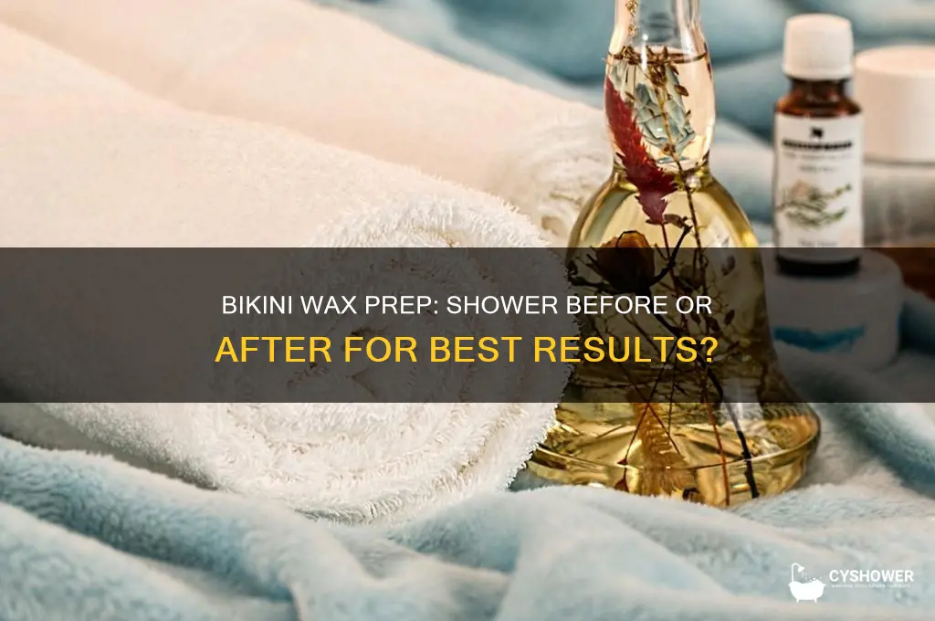 should you shower before or after getting a bikini wax