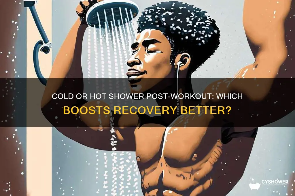 should you shower in cold or hot water after workout