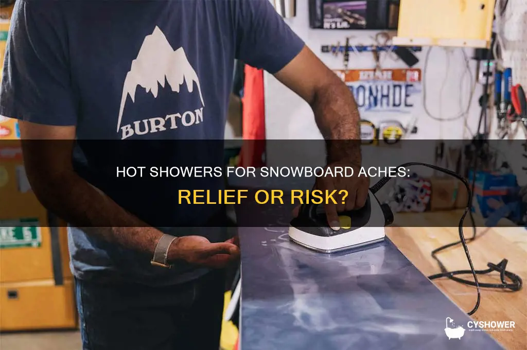 should you take a hot shower for snowboard aches