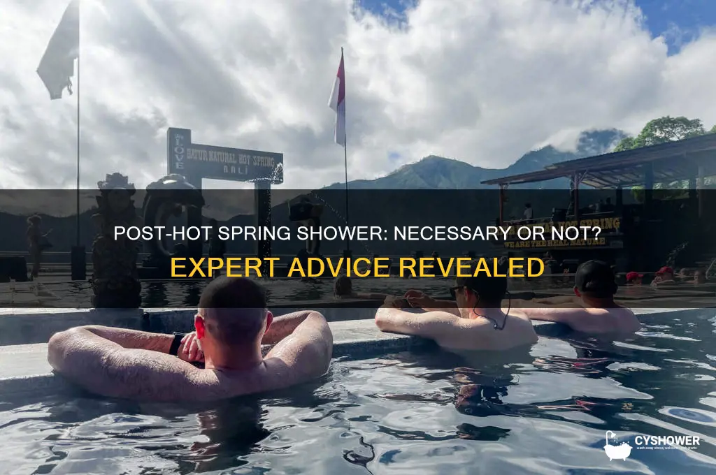 should you take a shower after a hot spring