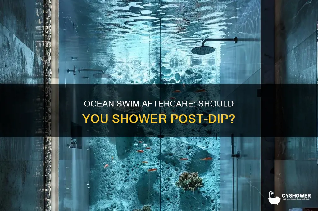 should you take a shower after swimming in the ocean