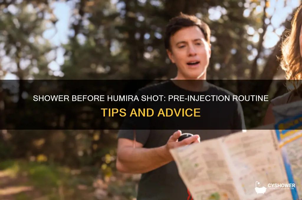 should you take a shower before humira shot