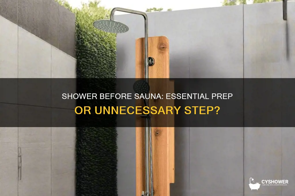 should you take a shower before sauna