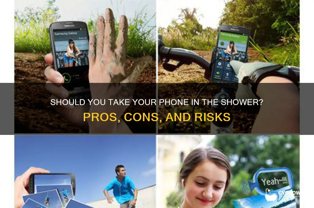 should you take your phone in the shower