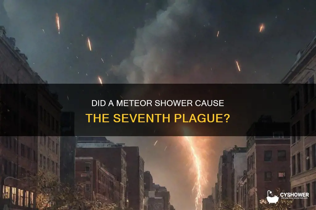 was the seventh plague a meteor shower