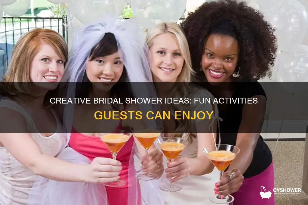 what are guests do for a bridal shower
