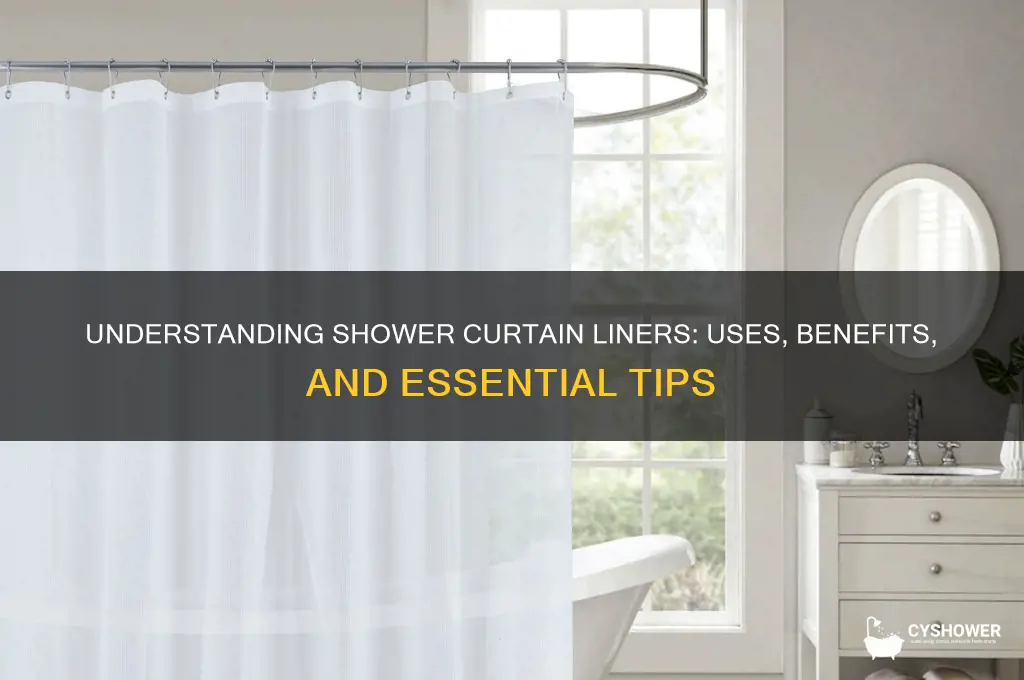 what are shower curtain liners