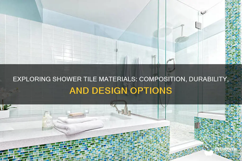 what are shower tiles made of