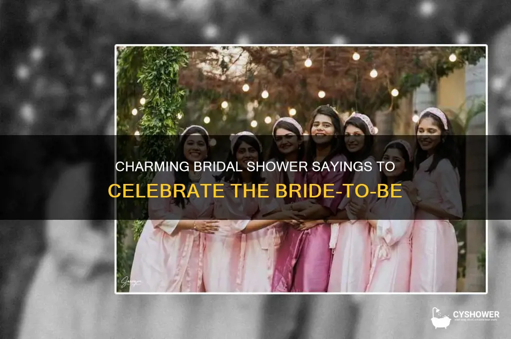 what are some sayings for a bridal shower