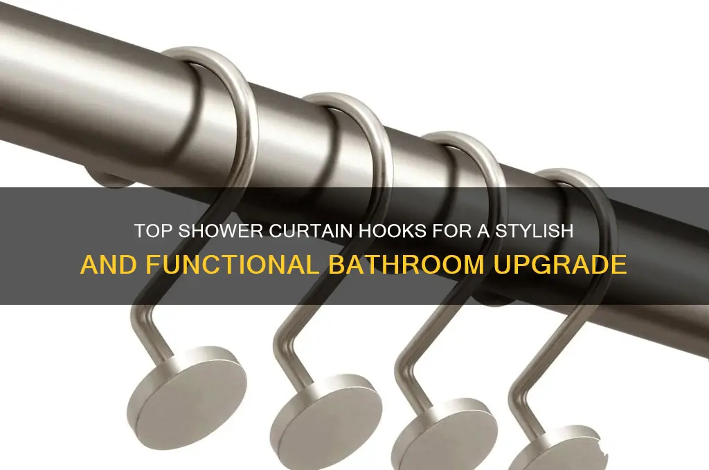 what are the best shower curtain hooks