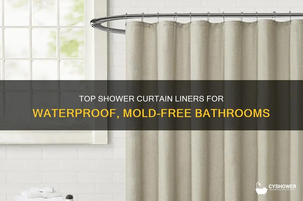 what are the best shower curtain liners