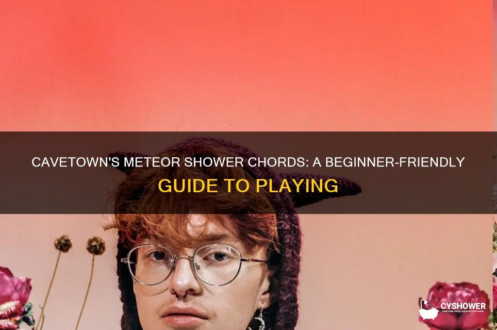 what are the chords for meteor shower cavetown