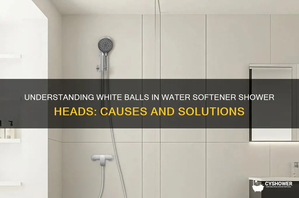 what are the white balls in water softener shower head