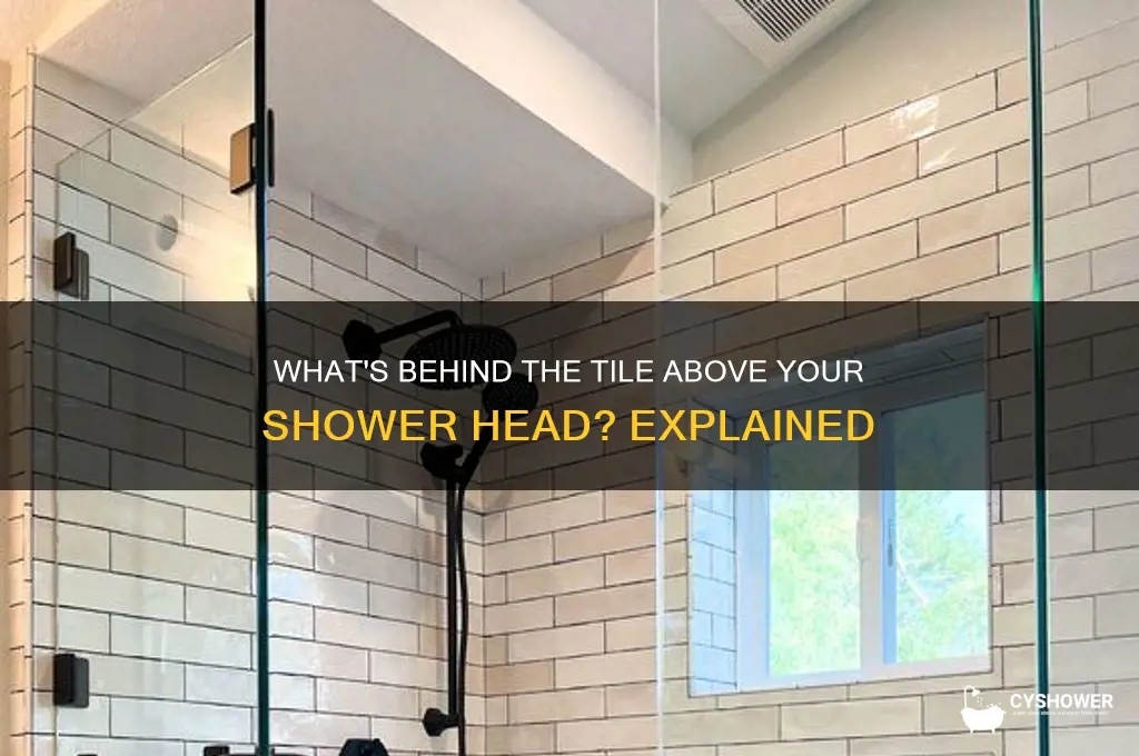 what behind tile above shower head