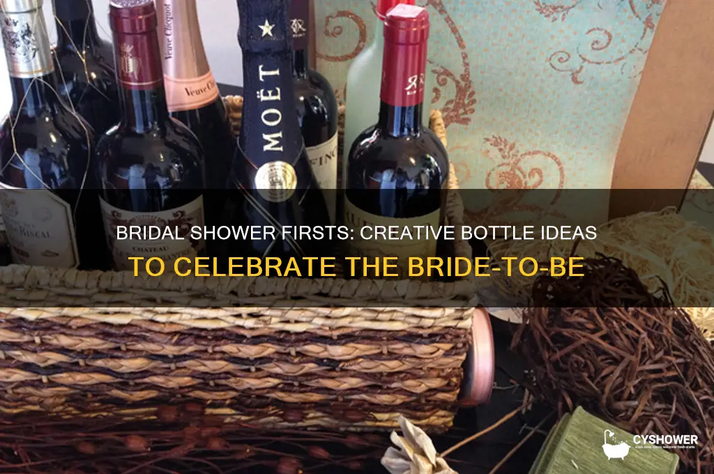 what bottles with bridal shower firsts