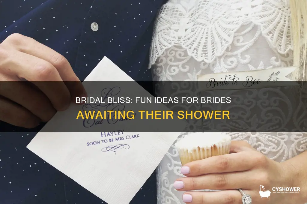 what bride does while waiting for the bridal shower