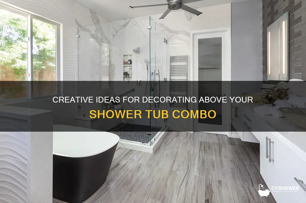 what can go above a shower tube combo