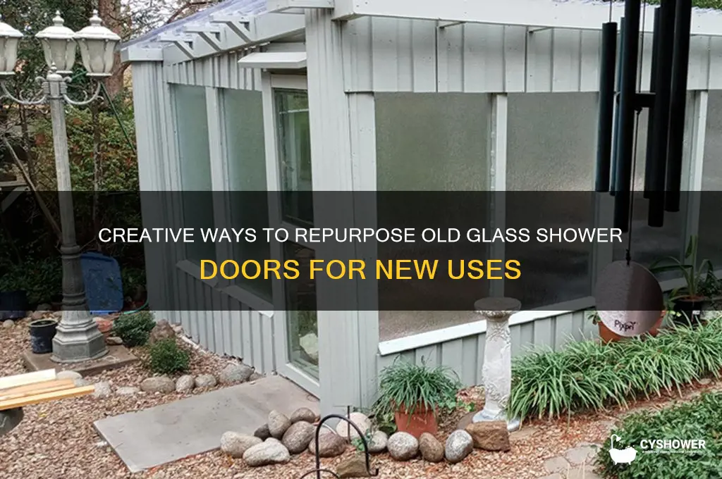 what can i do with old glass shower doors