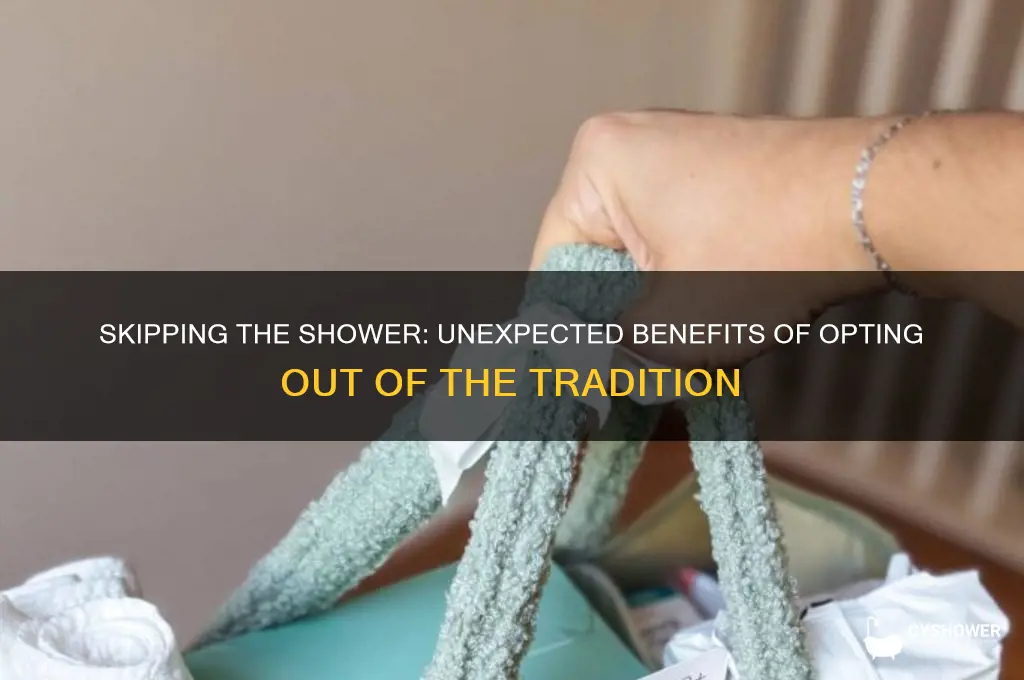 what can you bank on not attending a shower