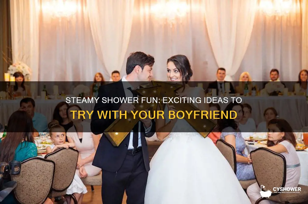 what can you do in the shower with your boyfriend