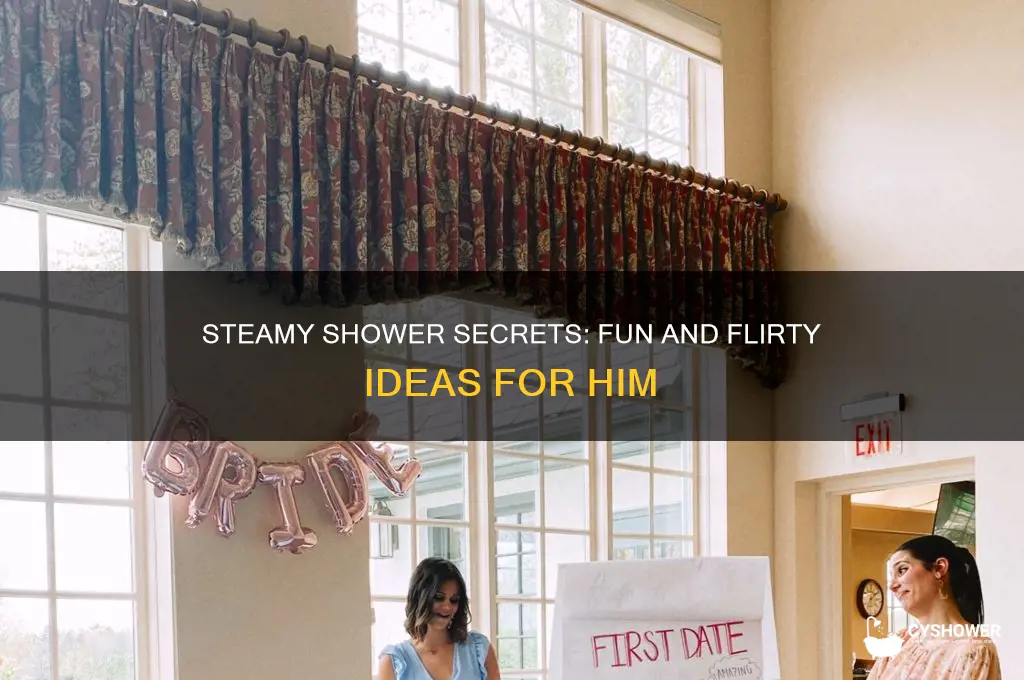 what can you do to a guy in the shower