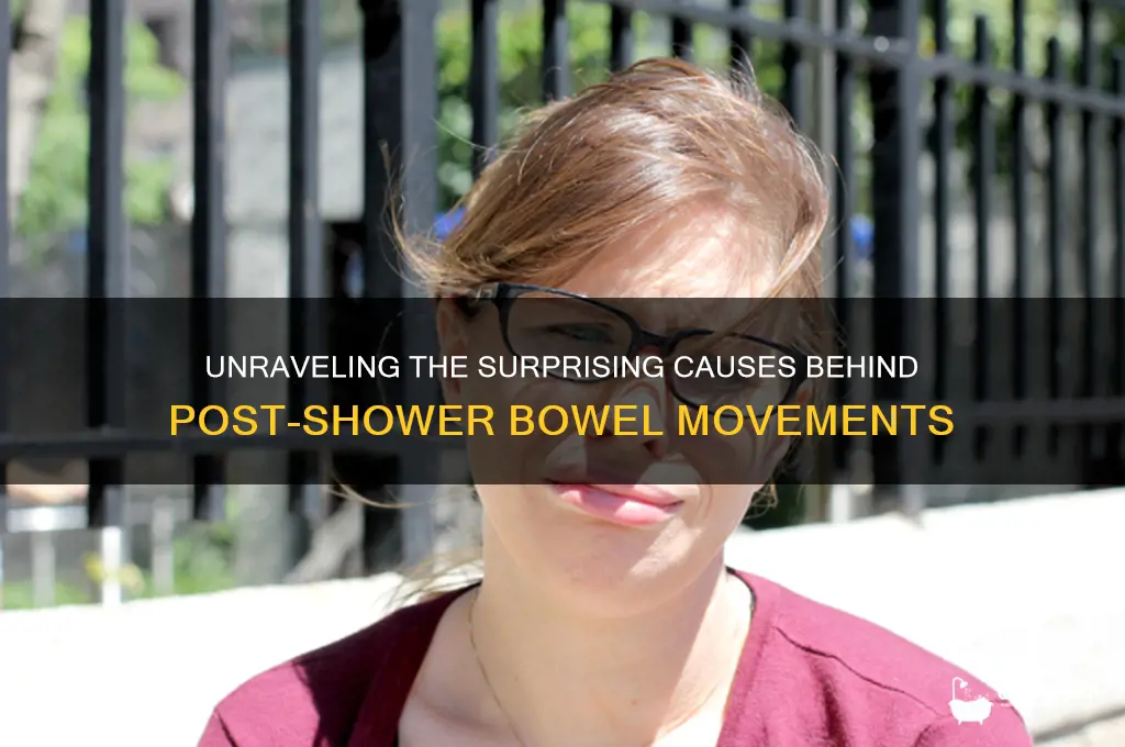 what causes have to take a shower poop