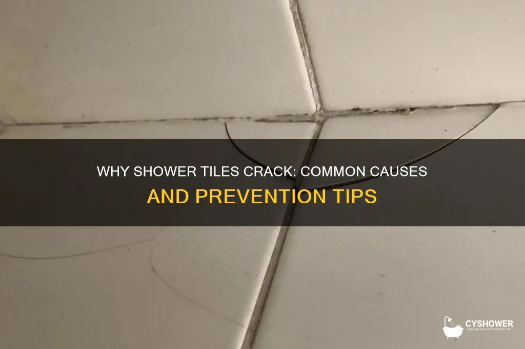 what causes shower tile to crack