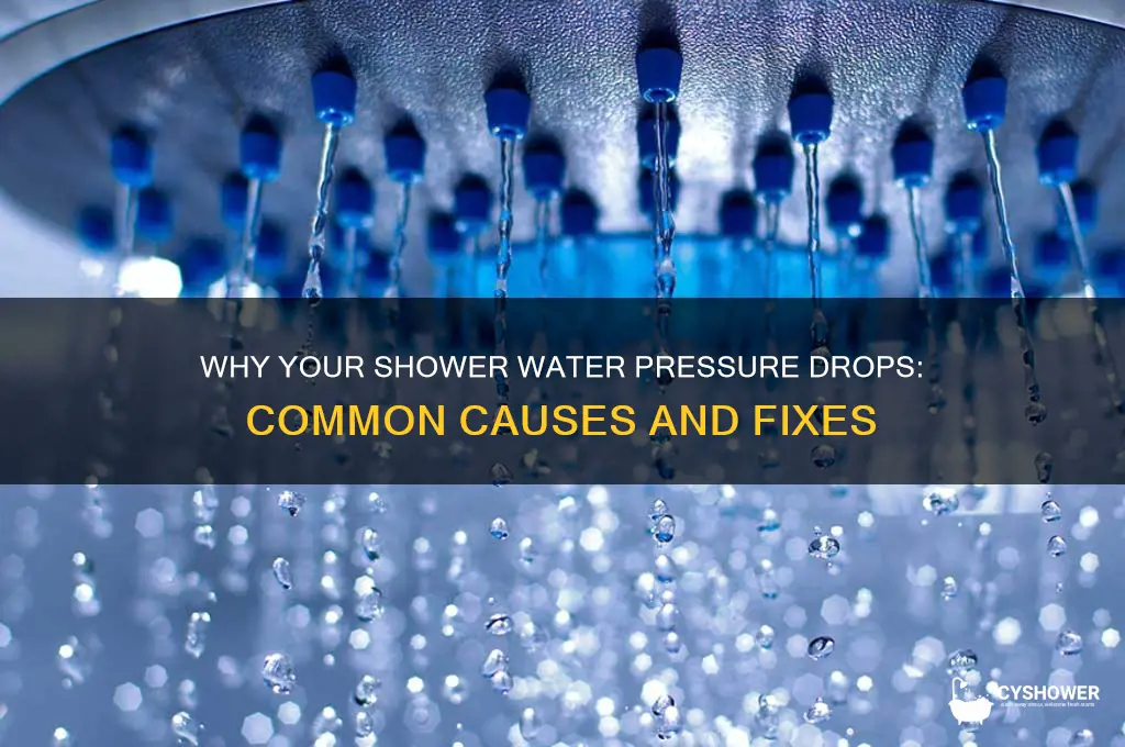 what causes shower water pressure to drop