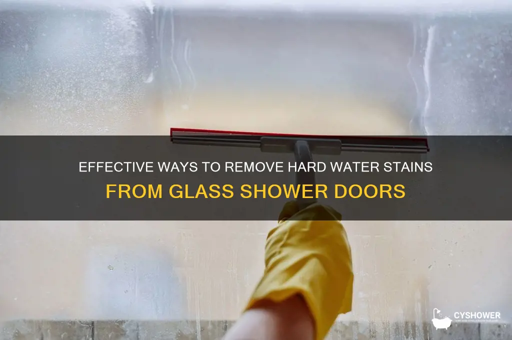what cleans hard water deposit off glass shower doors