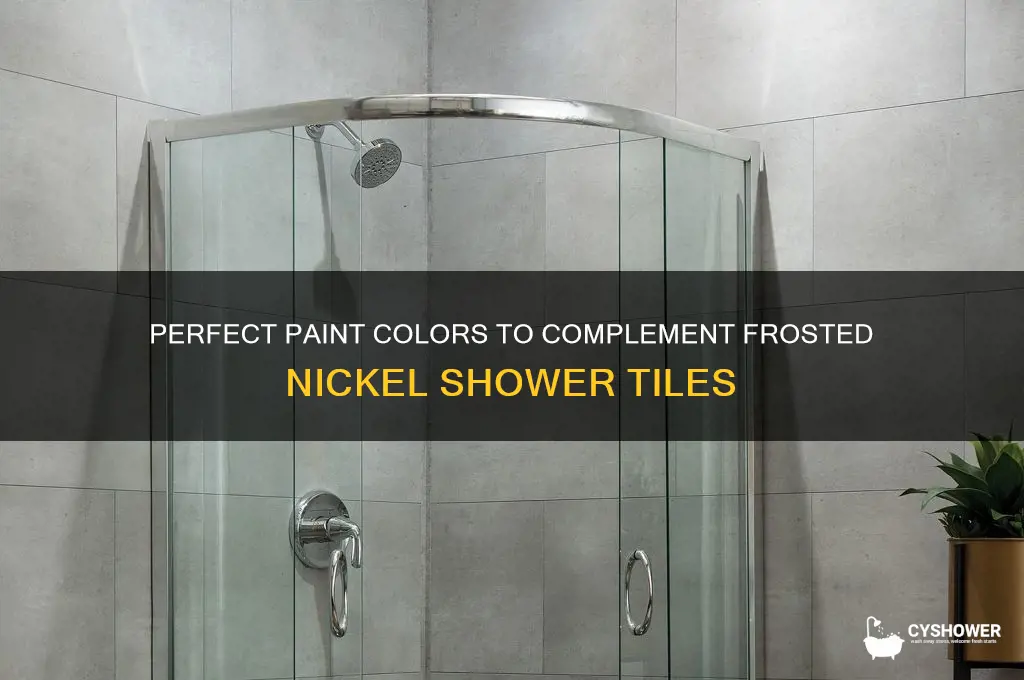 what color paint matches frost nickel shower tile